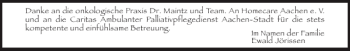 Traueranzeige von Praxis Dr. Maintz und Team. An Homecare Aachen e. V. und an die Caritas Ambulanter Palliativpflegedienst  von Aachener Zeitung / Aachener Nachrichten
