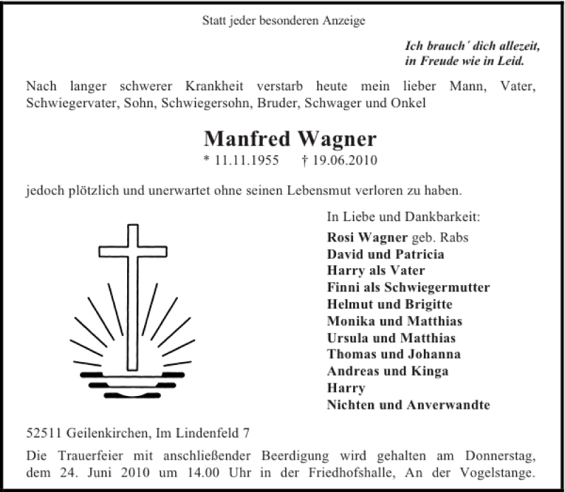  Traueranzeige für Manfred Wagner vom 22.06.2010 aus Aachener Zeitung / Aachener Nachrichten