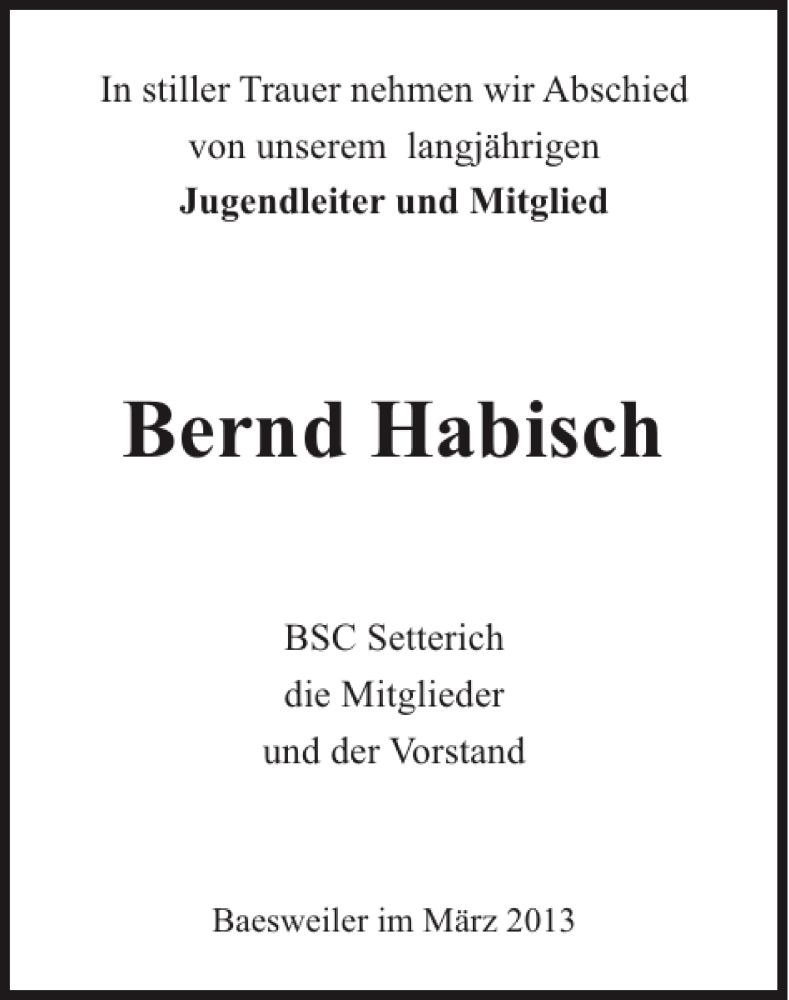  Traueranzeige für Bernd Habisch vom 03.03.2013 aus Super Sonntag / Super Mittwoch