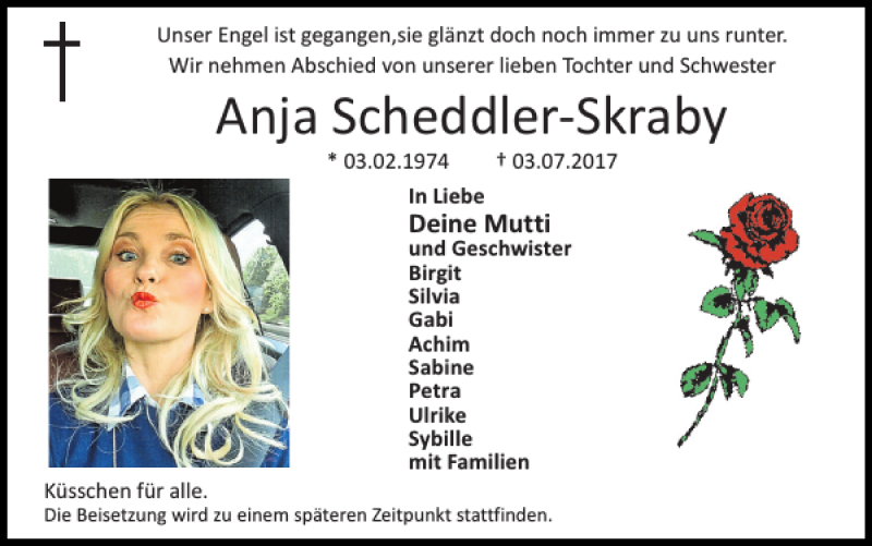  Traueranzeige für Anja Scheddler-Skraby vom 09.07.2017 aus Super Sonntag / Super Mittwoch