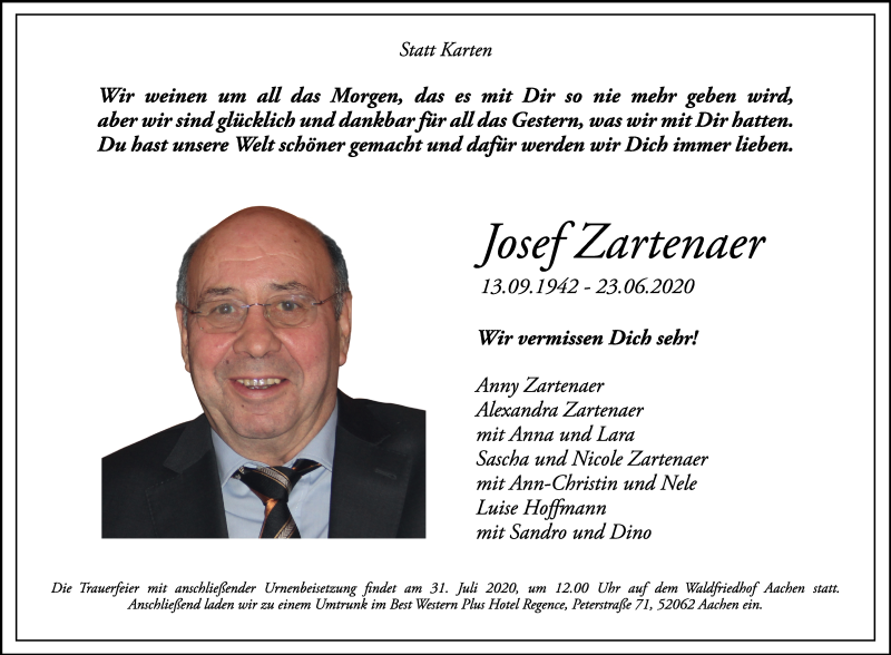  Traueranzeige für Josef Zartenaer vom 04.07.2020 aus Aachener Zeitung / Aachener Nachrichten