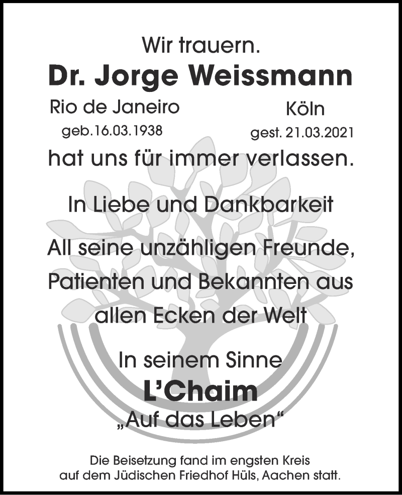 Traueranzeige für Jorge Weissmann vom 17.04.2021 aus Aachener Zeitung / Aachener Nachrichten