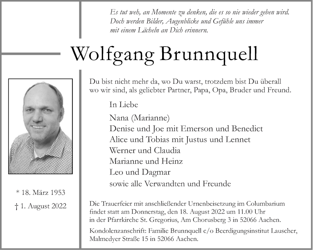  Traueranzeige für Wolfgang Brunnquell vom 13.08.2022 aus Aachener Zeitung / Aachener Nachrichten