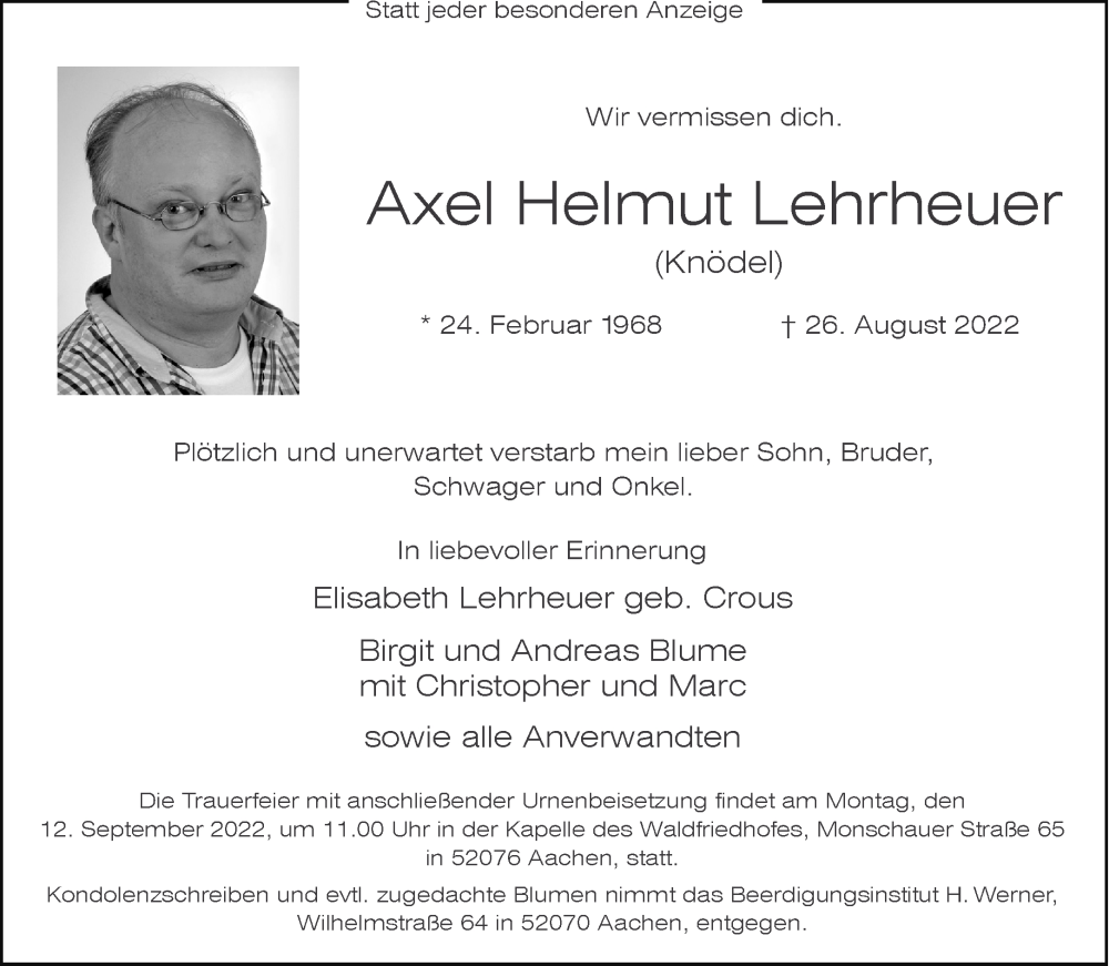  Traueranzeige für Axel Helmut Lehrheuer vom 10.09.2022 aus Aachener Zeitung / Aachener Nachrichten